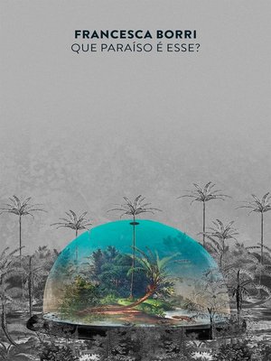 cover image of Que paraíso é esse?